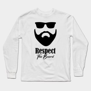 Respect The Beard Long Sleeve T-Shirt